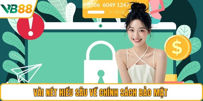 Vài nét hiểu sâu về chính sách bảo mật Vài nét hiểu sâu về chính sách bảo mật